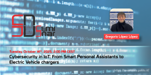 Cybersecurity in IoT: From Smart Personal Assistants to Electric Vehicle chargers